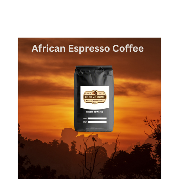 African Espresso Coffee - Unleash Your Senses with a Taste of Africa